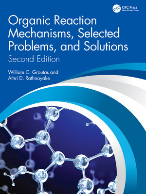 cover image of Organic Reaction Mechanisms, Selected Problems, and Solutions